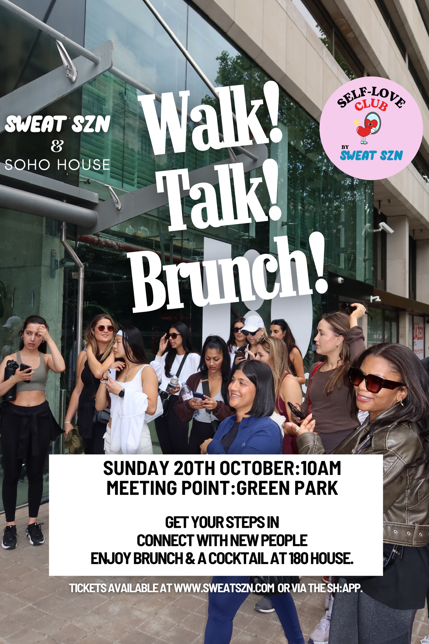 WALK, TALK & BRUNCH @SOHO HOUSE